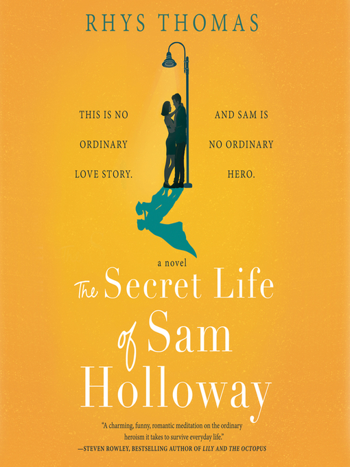 Title details for The Secret Life of Sam Holloway by Rhys Thomas - Available